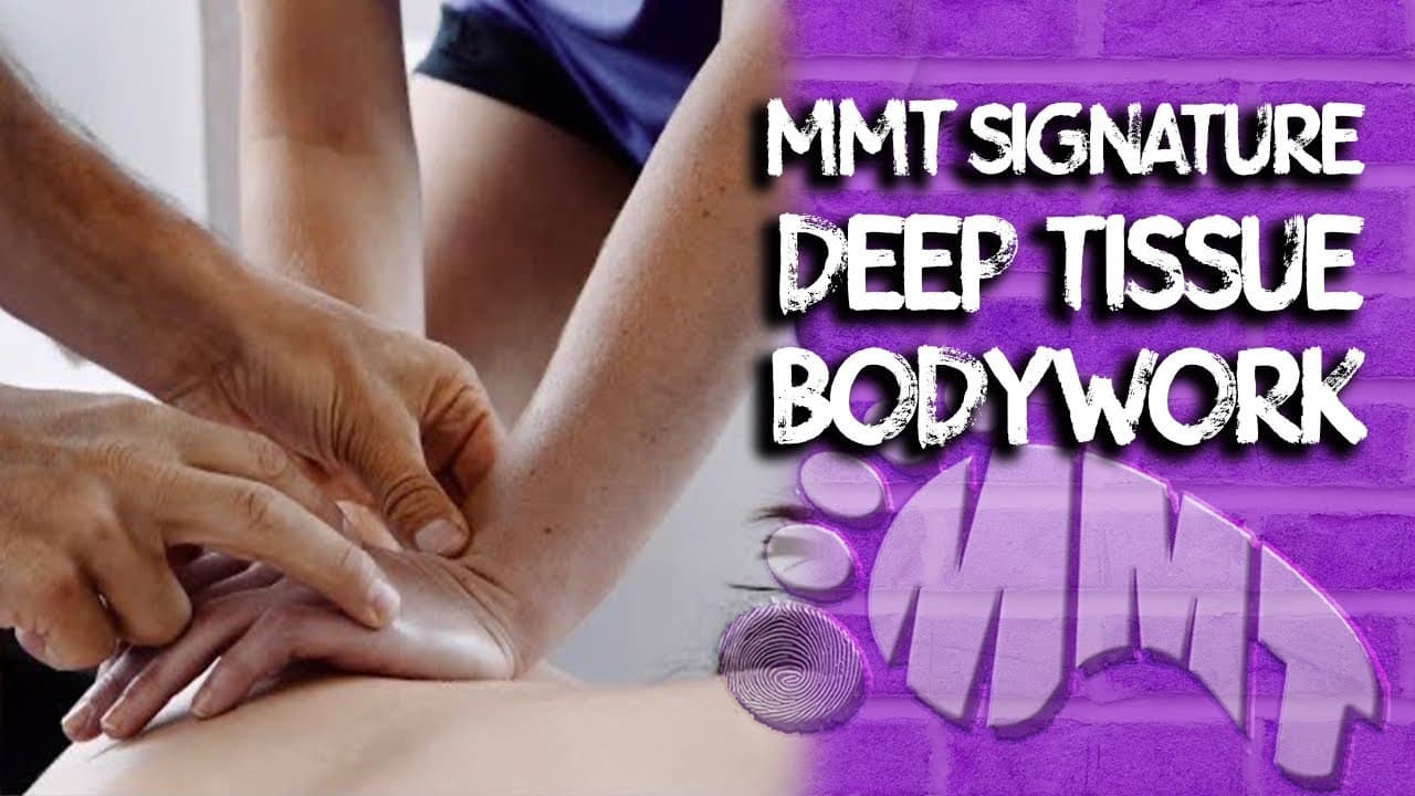 MMT's Signature Deep Tissue Bodywork